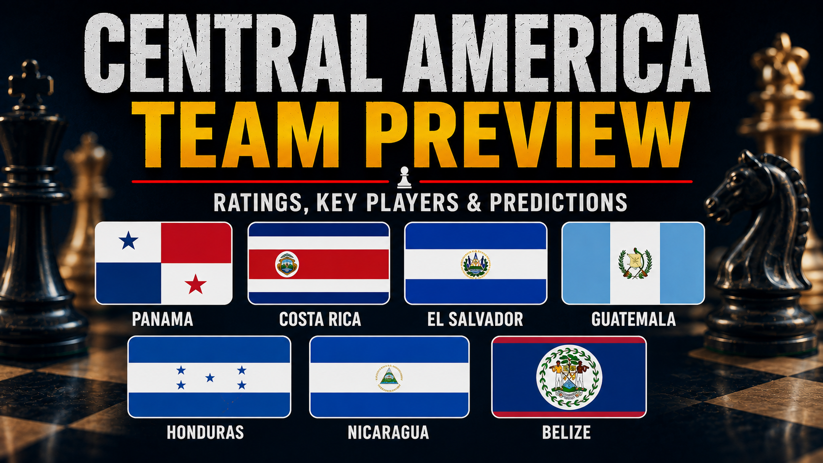 Chess news — The Complete Olympiad 2026 Guide: Central America