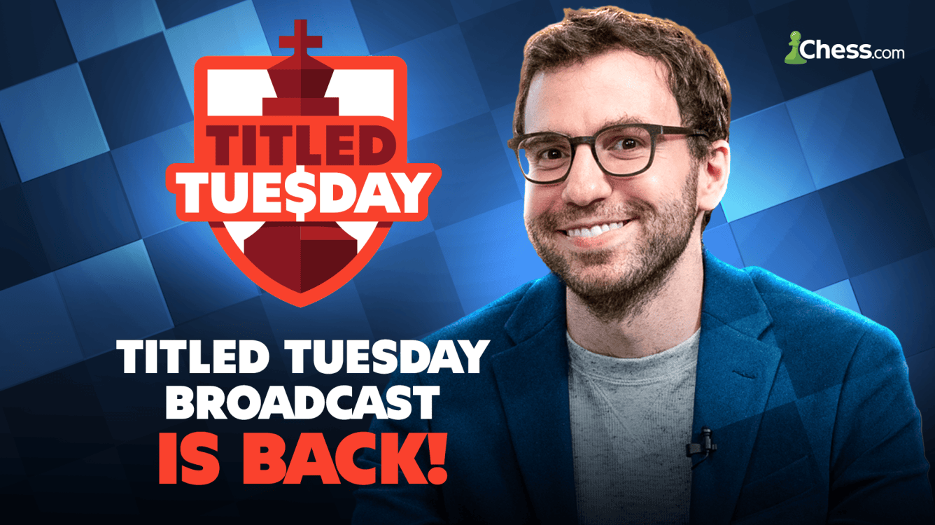 Chess news — Titled Tuesday Broadcast Returns with GM Robert Hess as Host