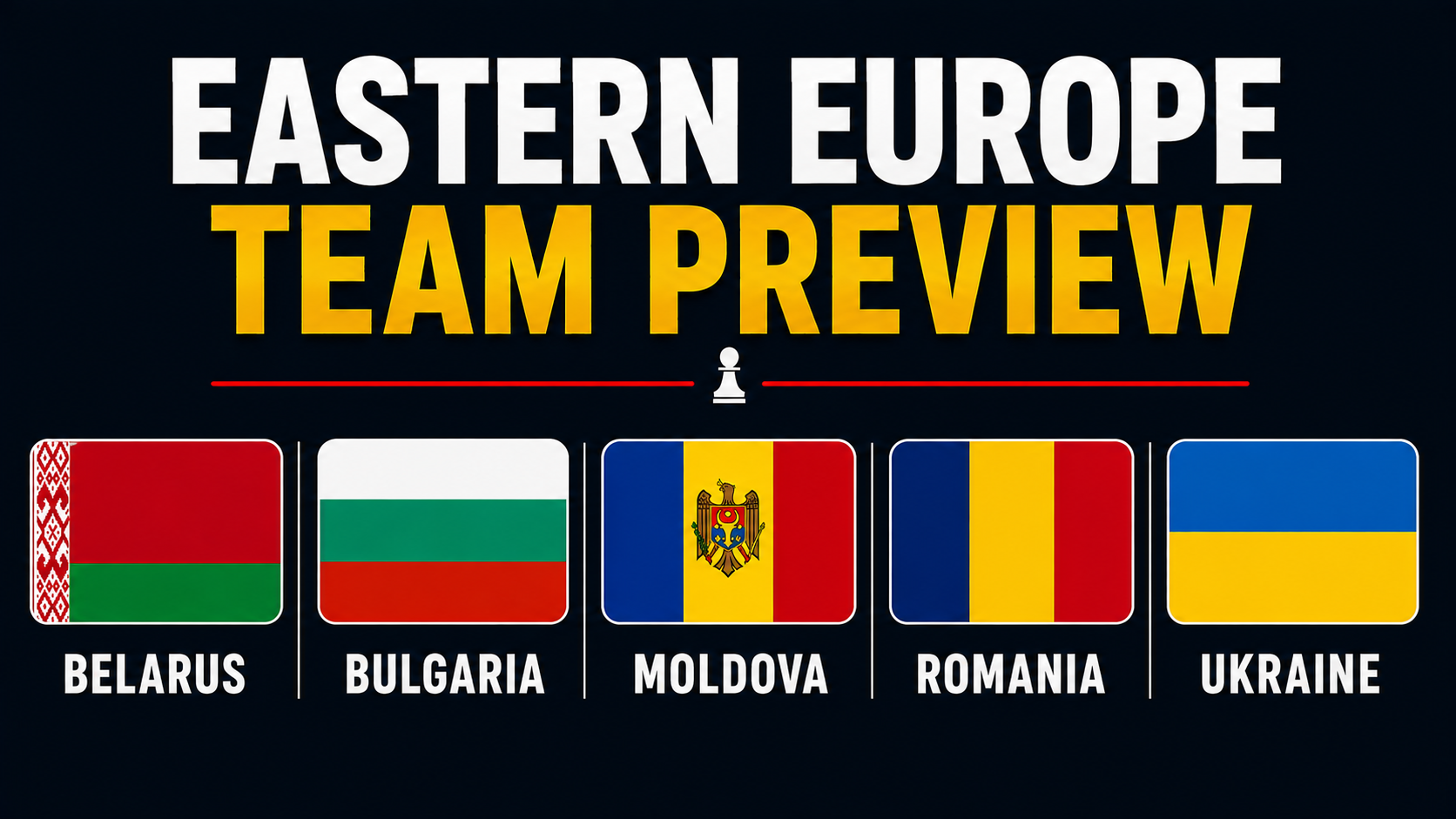 Chess news — The Complete Olympiad 2026 Guide: Eastern Europe