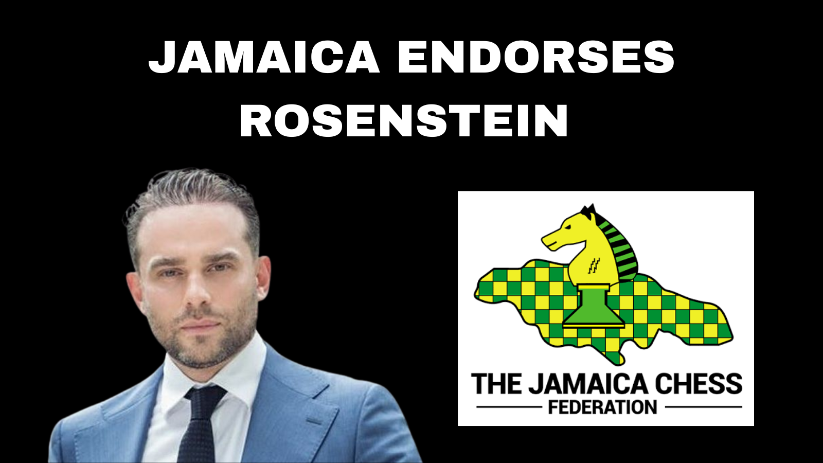 Chess news — Jamaica Chess Federation Endorses Wadim Rosenstein for FIDE President