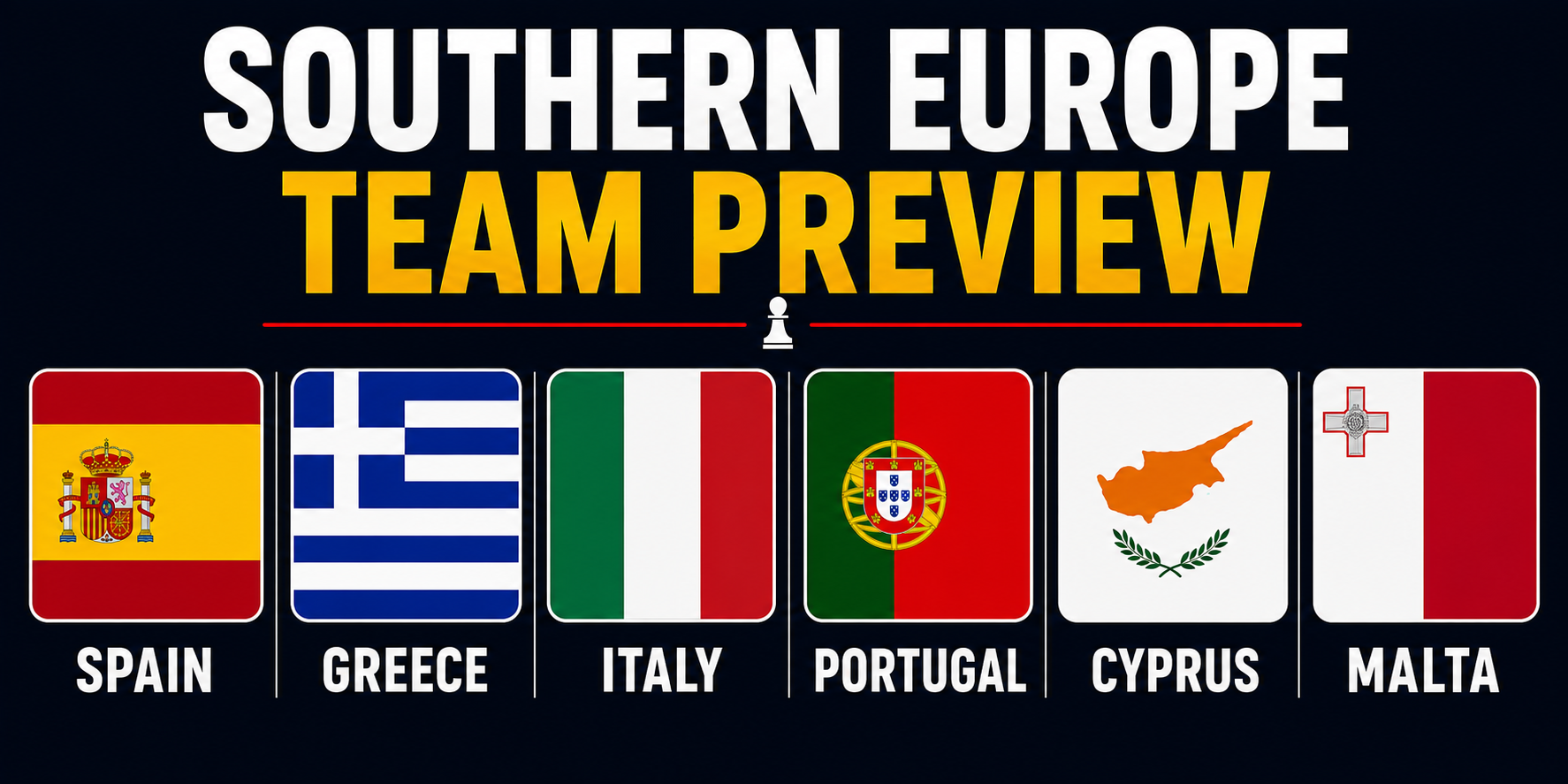 Chess news — The Complete Olympiad 2026 Guide: Southern Europe