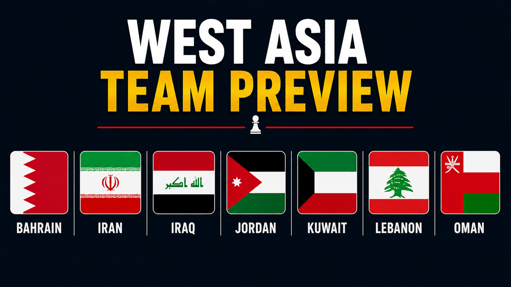 Chess news — The Complete Olympiad 2026 Guide: West Asia